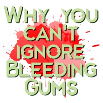 Bountiful dentist, Dr. Anthony Baird at Millcreek Family Dental, tells you what it means if your gums are bleeding and why you can’t afford to ignore it.