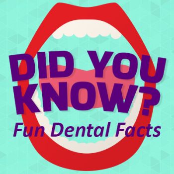 Bountiful dentist, Dr. Anthony Baird at Millcreek Family Dental, shares some fun, random dental facts. Did you know…?