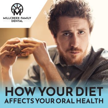 Discover how your diet impacts oral health! Millcreek Family Dental in Bountiful, UT, explains the best & worst foods for a healthy smile.
