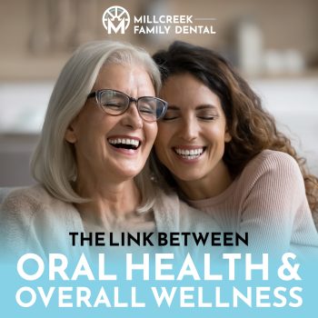 Discover the vital link between oral health and overall wellness. Millcreek Family Dental in Bountiful, UT explains how your mouth impacts your body.