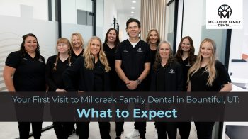 New to Millcreek Family Dental in Bountiful, UT? Learn what to expect at your first dental visit. From forms to exams, we'll guide you through a comfortable experience.